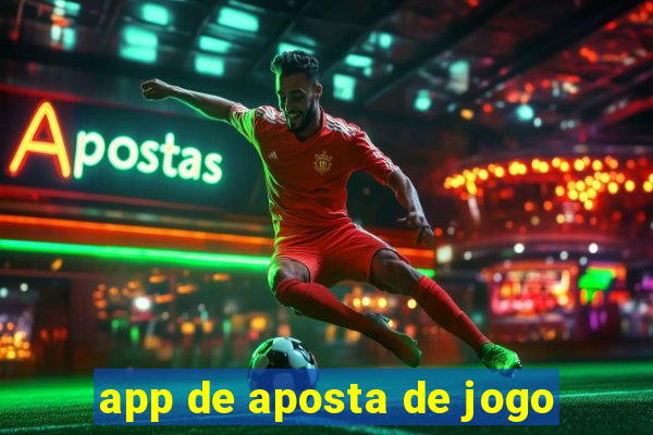 app de aposta de jogo