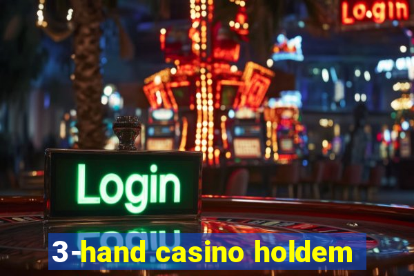 3-hand casino holdem