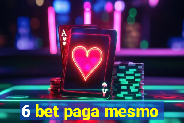 6 bet paga mesmo