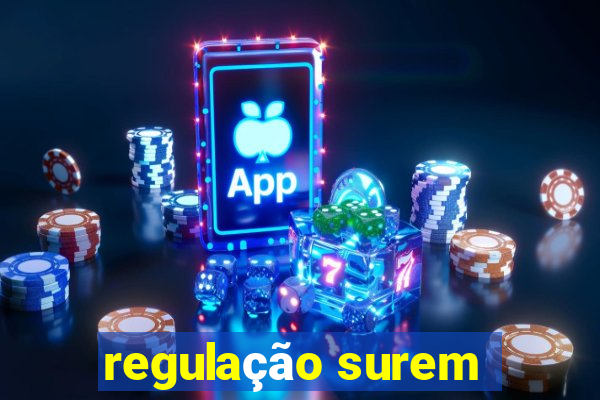 regulação surem