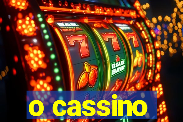 o cassino