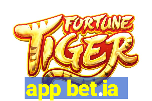 app bet.ia