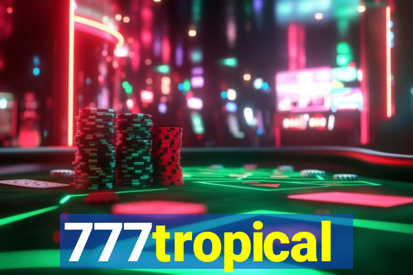 777tropical