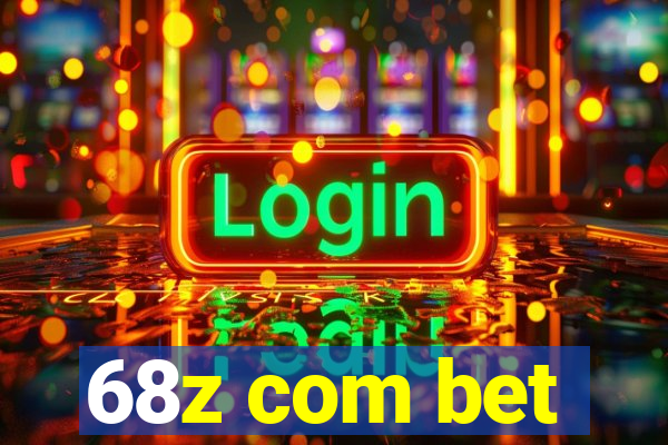 68z com bet