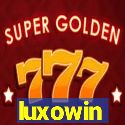 luxowin