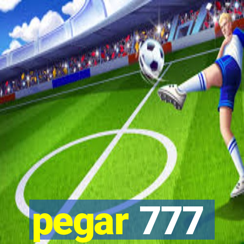 pegar 777