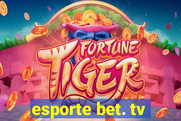 esporte bet. tv