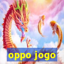 oppo jogo