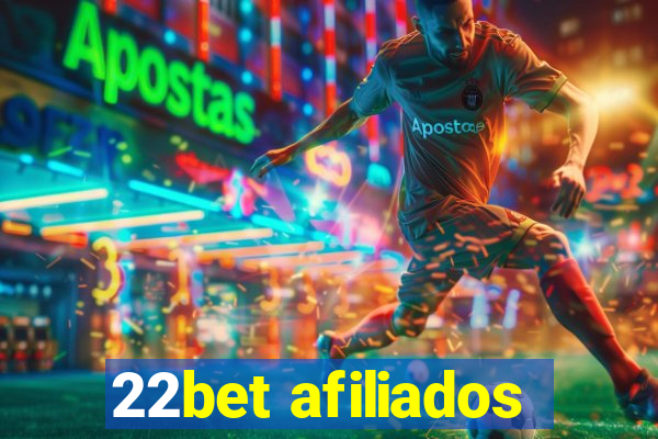 22bet afiliados