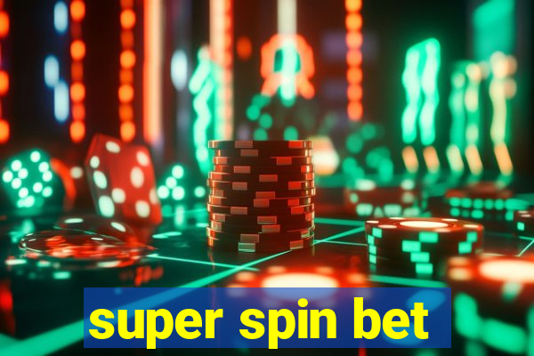 super spin bet