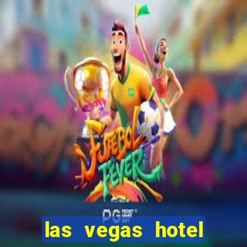 las vegas hotel with casino