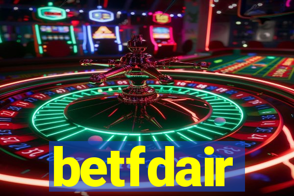 betfdair