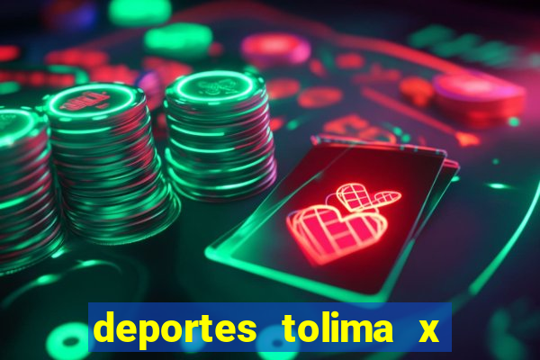 deportes tolima x independiente medellin