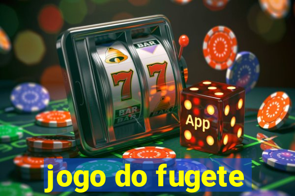 jogo do fugete