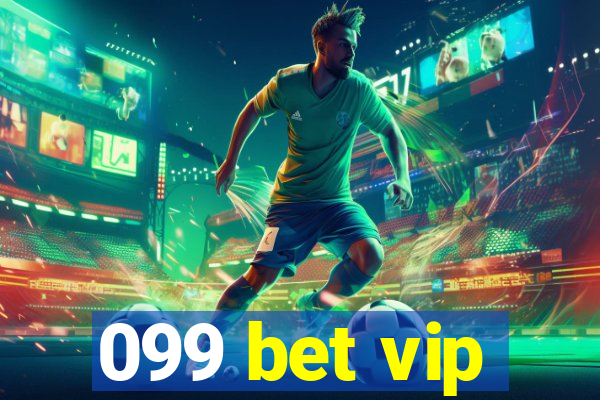 099 bet vip