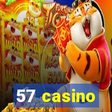 57 casino