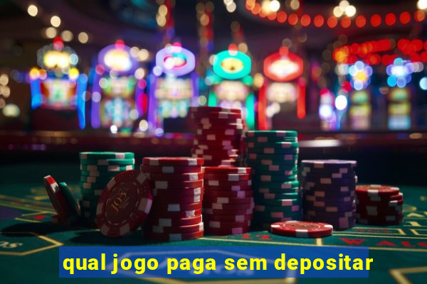 qual jogo paga sem depositar