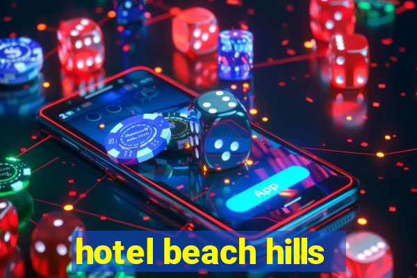 hotel beach hills