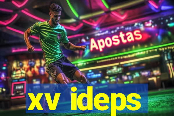 xv ideps