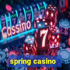 spring casino