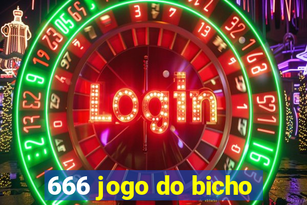 666 jogo do bicho