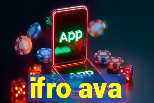 ifro ava