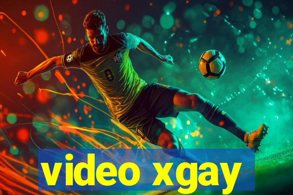 video xgay