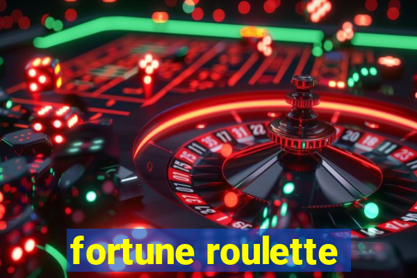 fortune roulette