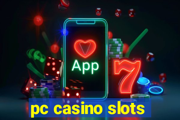 pc casino slots