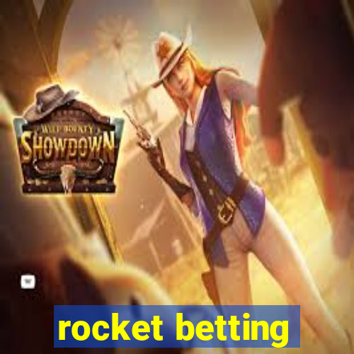 rocket betting