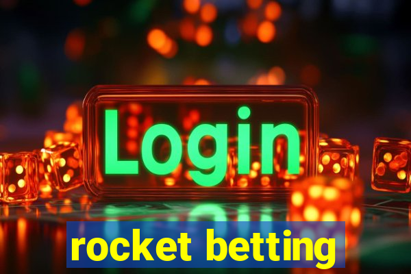 rocket betting