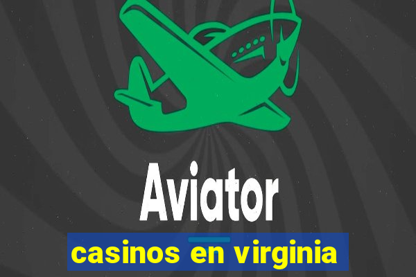 casinos en virginia