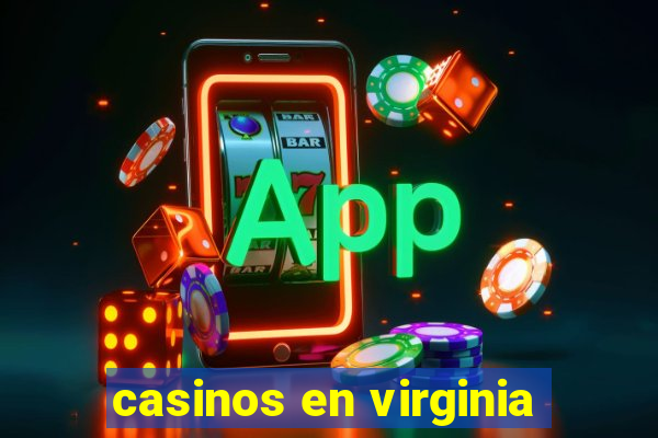 casinos en virginia