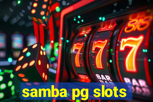 samba pg slots