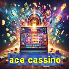 ace cassino