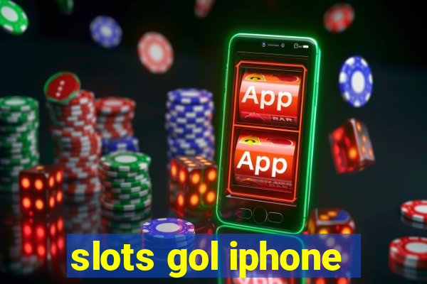 slots gol iphone