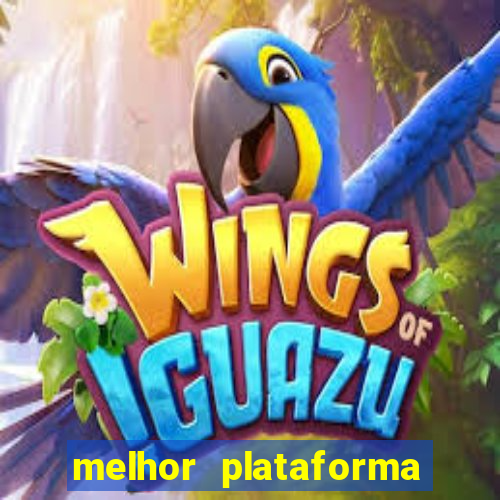 melhor plataforma para jogar fortune tiger hoje