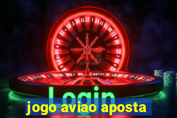 jogo aviao aposta