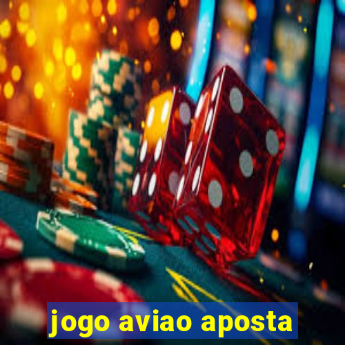 jogo aviao aposta