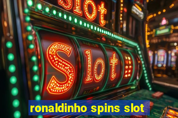 ronaldinho spins slot