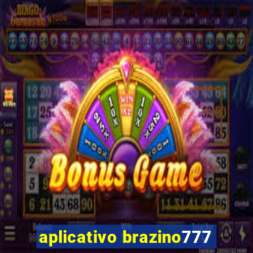 aplicativo brazino777