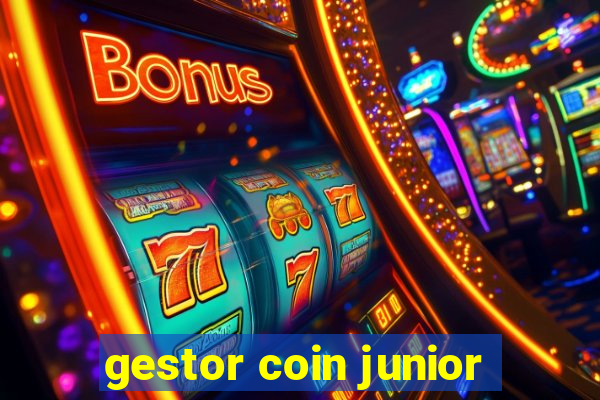 gestor coin junior