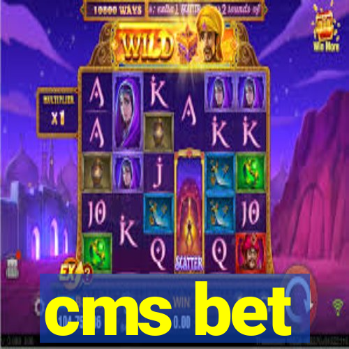 cms bet