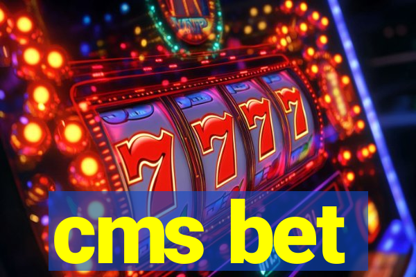 cms bet