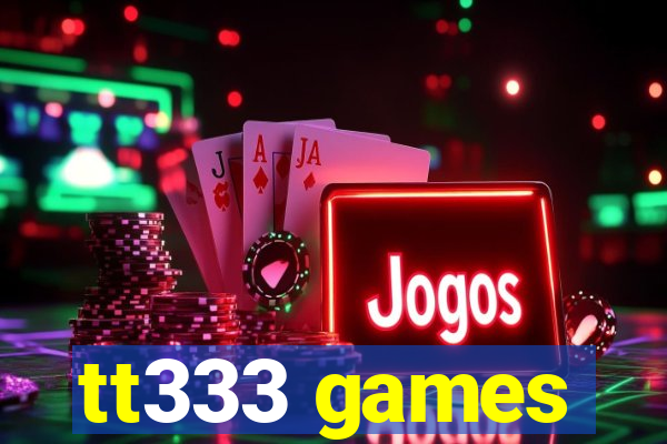 tt333 games