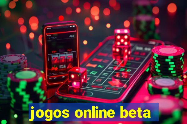 jogos online beta