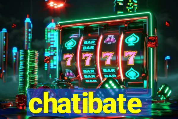 chatibate