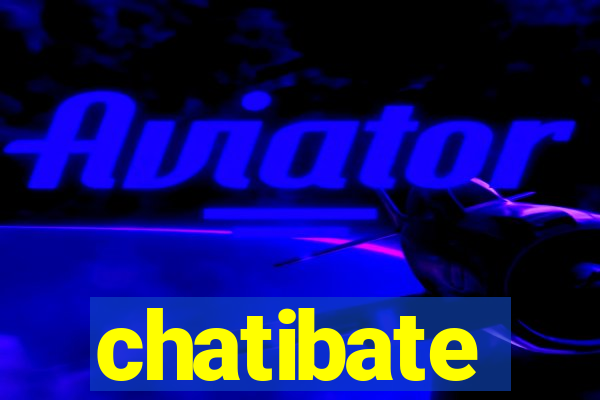 chatibate