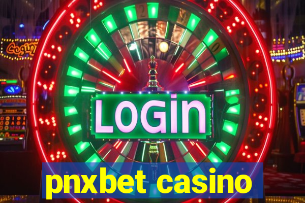 pnxbet casino