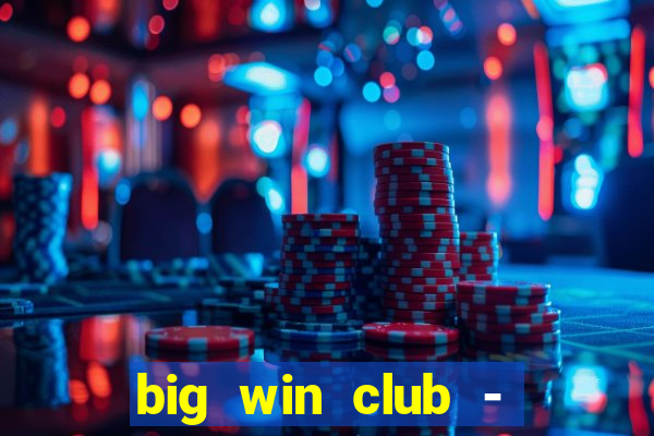 big win club - tongits pusoy